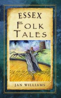 Cover image for Essex Folk Tales