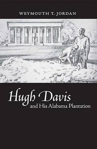 Hugh Davis and His Alabama Plantation