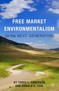 Cover image for Free Market Environmentalism for the Next Generation