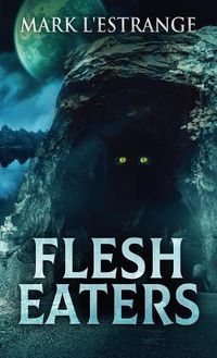 Cover image for Flesh Eaters