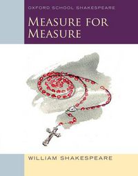 Cover image for Oxford School Shakespeare: Measure for Measure