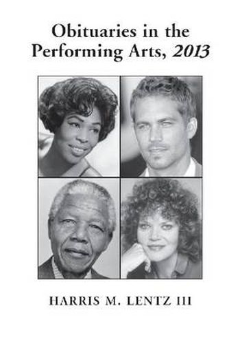 Obituaries in the Performing Arts, 2013