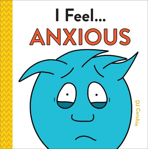 Cover image for I Feel... Anxious