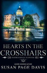 Cover image for Hearts in the Crosshairs