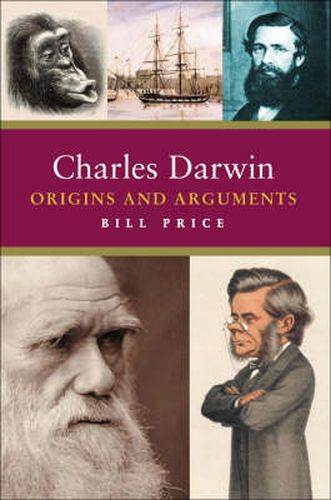 Cover image for Charles Darwin: Origins and Arguments