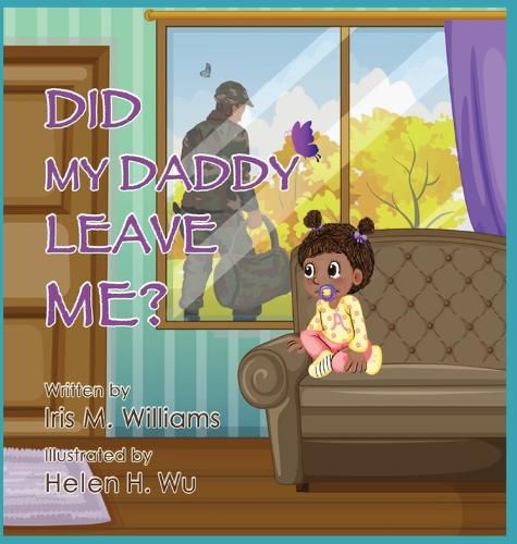Cover image for Did My Daddy Leave Me?