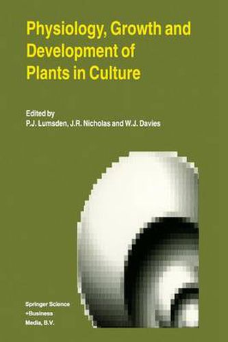 Cover image for Physiology, Growth and Development of Plants in Culture