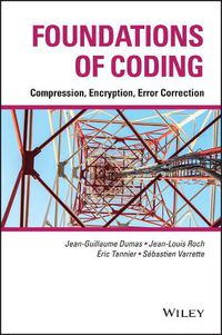 Cover image for Foundations of Coding: Compression, Encryption, Error Correction