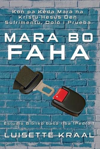 Cover image for Mara bo Faha: Estudio Bibliko basa riba 1Pedro 1.