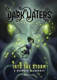 Cover image for Into the Storm: A Mermaid's Journey