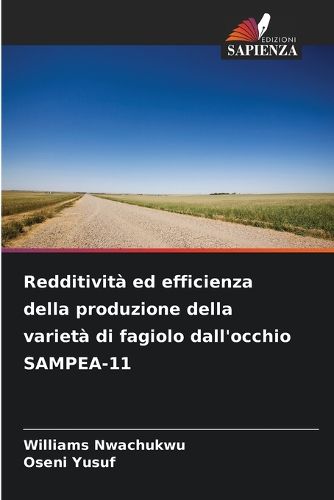 Cover image for Redditivita ed efficienza della produzione della varieta di fagiolo dall'occhio SAMPEA-11