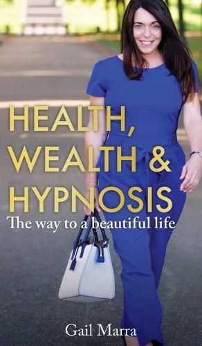 Cover image for Health, Wealth & Hypnosis