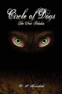 Cover image for Circle of Dogs: The New Paladin