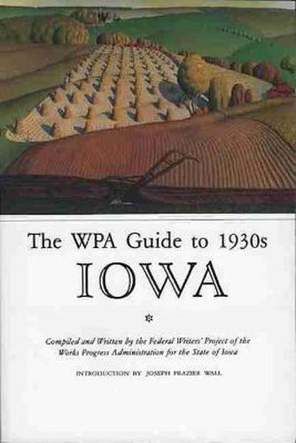 Cover image for The WPA Guide to 1930s Iowa