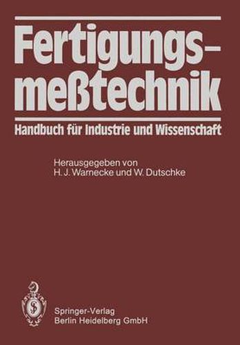 Cover image for Fertigungsmesstechnik: Handbuch Fur Industrie Und Wissenschaft