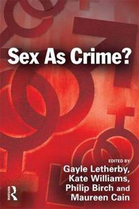 Cover image for Sex as Crime?