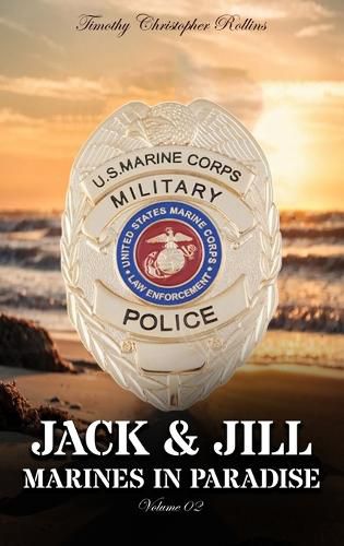 Cover image for JACK & JILL Marines in Paradise Volume 2