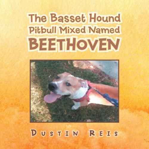 Cover image for The Basset Hound Pitbull Mixed Named Beethoven