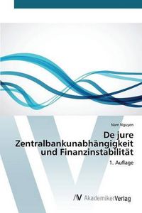 Cover image for De jure Zentralbankunabhangigkeit und Finanzinstabilitat
