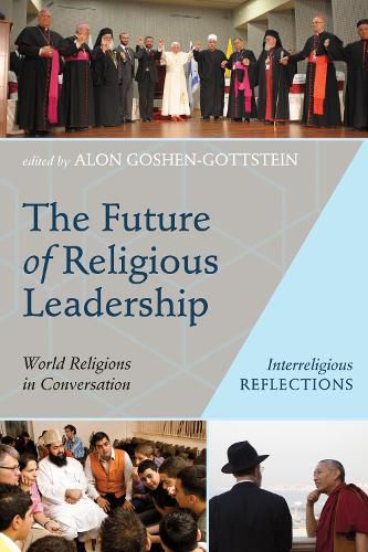 Cover image for The Future of Religious Leadership: World Religions in Conversation