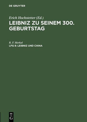 Cover image for Leibniz zu seinem 300. Geburtstag, Lfg 8, Leibniz und China