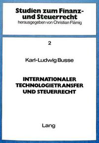 Cover image for Internationaler Technologietransfer Und Steuerrecht