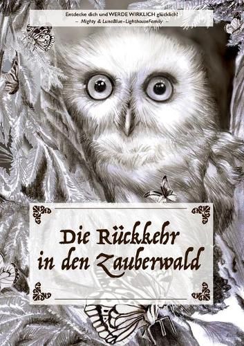 Cover image for Die Ruckkehr in den Zauberwald: Entdecke dich und werde wirklich glucklich