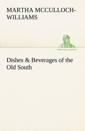 Cover image for Dishes & Beverages of the Old South