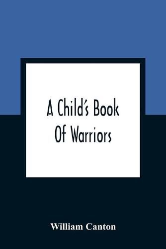 A Child'S Book Of Warriors