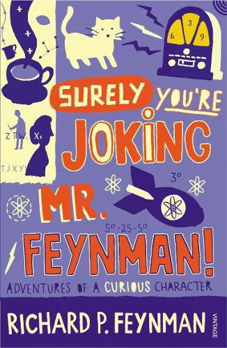 Cover image for Surely You're Joking Mr Feynman: Adventures of a Curious Character