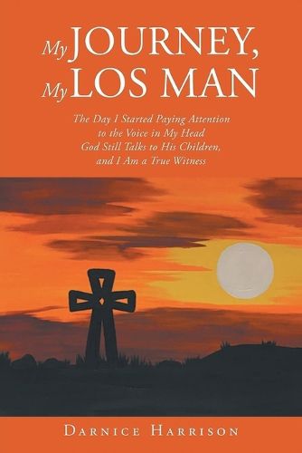 Cover image for My Journey, My Los Man