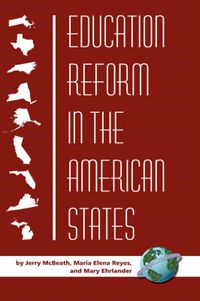 Cover image for Education Reform in the American States