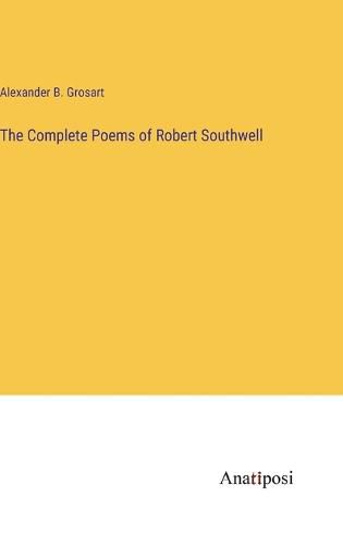 Cover image for The Complete Poems of Robert Southwell