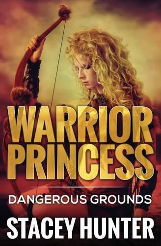 Cover image for Dangerous Grounds: Warrior Princess