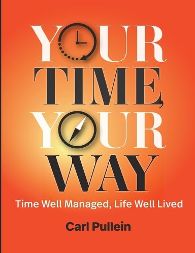 Cover image for Your Time, Your Way