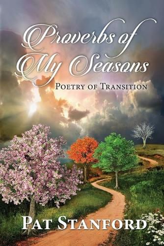 Cover image for Proverbs of My Seasons: Poetry of Transition