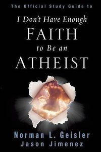 Cover image for The Official Study Guide to I Don't Have Enough Faith to Be an Atheist