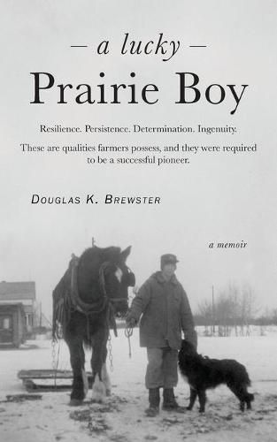 Cover image for A Lucky Prairie Boy