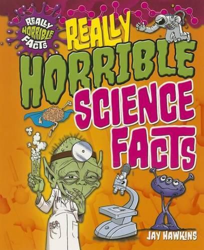 Cover image for Really Horrible Science Facts