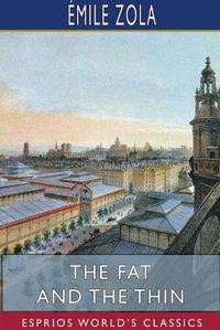 Cover image for The Fat and the Thin (Esprios Classics)