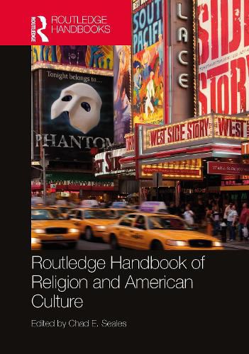 Routledge Handbook of Religion and American Culture