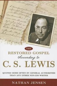 Cover image for The Restored Gospel According to C.S. Lewis