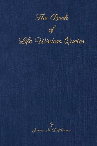 Cover image for The Book of Life Wisdom Quotes
