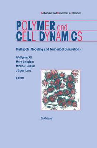 Cover image for Polymer and Cell Dynamics: Multiscale Modelling and Numerical Simulations