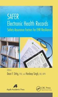 Cover image for SAFER Electronic Health Records: Safety Assurance Factors for EHR Resilience