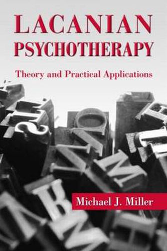 Cover image for Lacanian Psychotherapy: Theory and Practical Applications