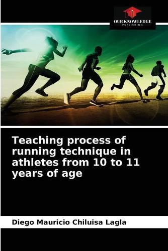 Cover image for Teaching process of running technique in athletes from 10 to 11 years of age