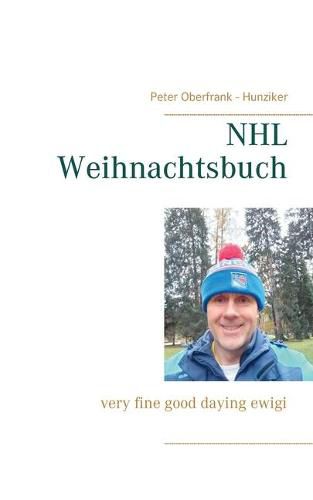 Cover image for NHL Weihnachtsbuch: very fine good daying ewigi