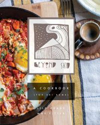 Cover image for Beyond Skid - A Cookbook For Ski Bums