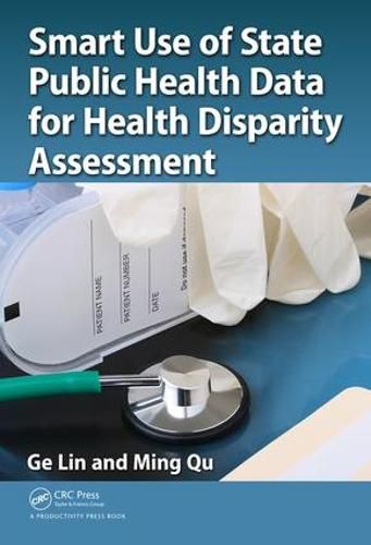 Cover image for Smart Use of State Public Health Data for Health Disparity Assessment